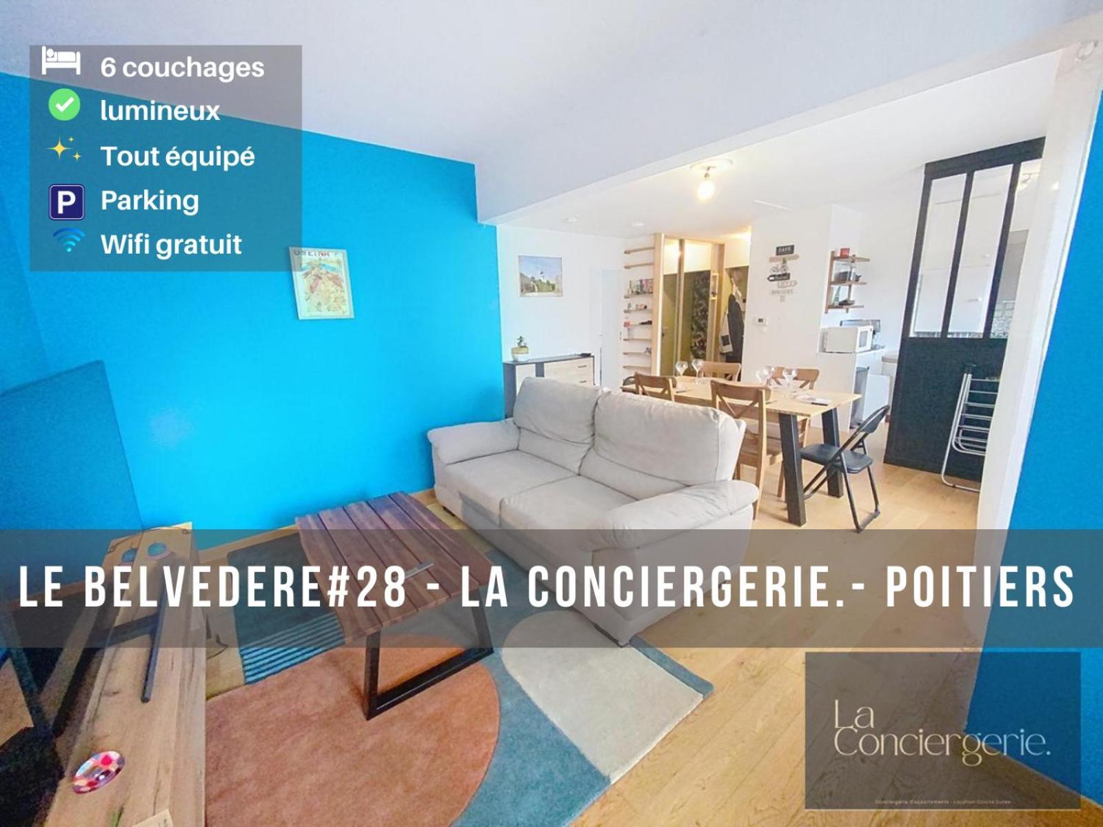 Appartement Le Belvedere #28-la Conciergerie - Centre